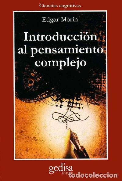 Libros: Introducci&oacute;n al pensamiento complejo- 9788474325188