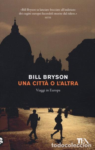 books: Una citt&agrave; o l'altra. Viaggi in Europa- 9788850248896
