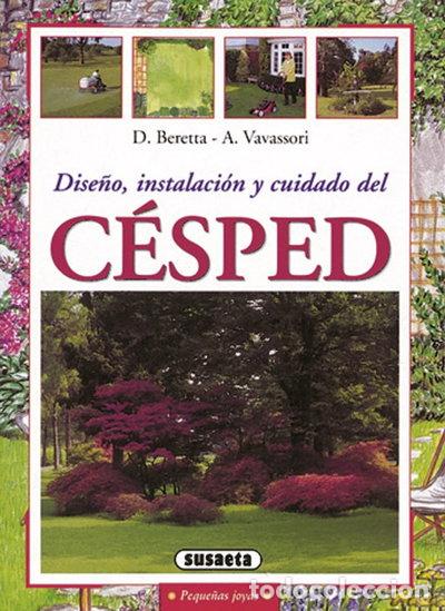 Livres: Dise&ntilde;o, instalaci&oacute;n y cuidado del c&eacute;sped- 9788430599202