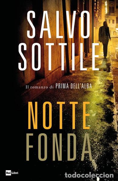 Libros: Notte fonda. Il romanzo di &laquo;Prima dell'alba&raquo;- 9788839717757