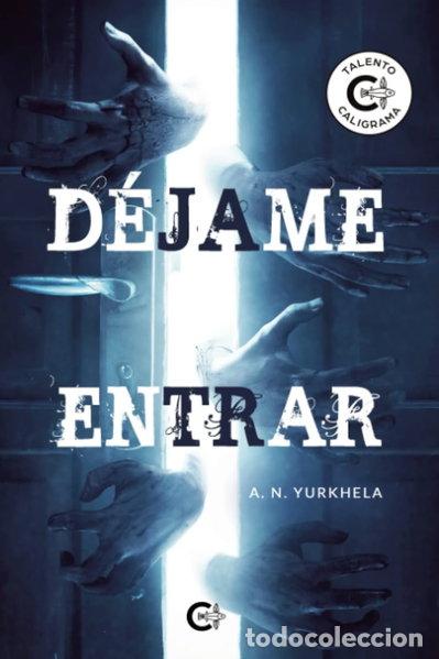 Libros: D&eacute;jame entrar: Historias cortas de terror- 9788418548680