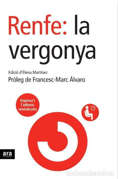 Libros: Renfe: la vergonya- 9788496767188