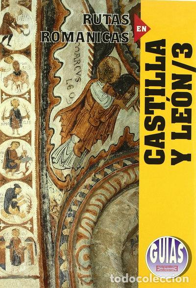 B&uuml;cher: Rutas rom&aacute;nicas de Castilla y Le&oacute;n/3- 9788474904109