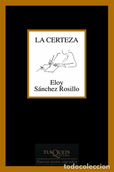 Libri di seconda mano: La Certeza- 9788483104316
