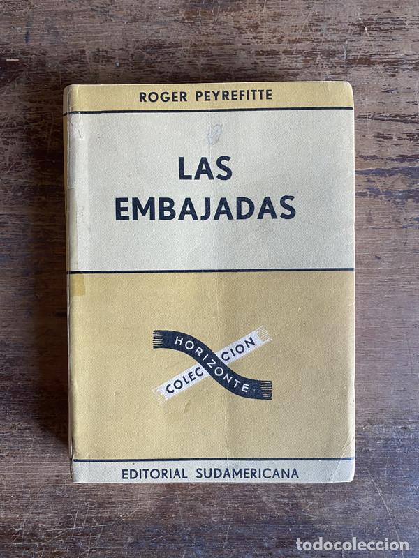 Libros: Las embajadas - Peyrefitte Roger - Foto 1