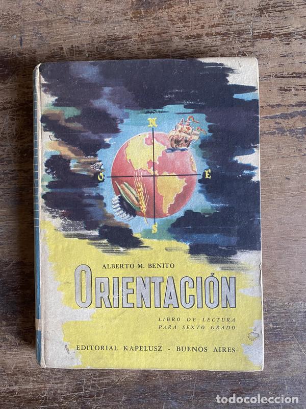 Libri di seconda mano: Orientacion - Benito Alberto M.