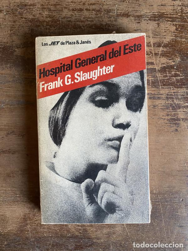 Libros: Hospital General del Este - Slaughter Frank G. - Foto 1