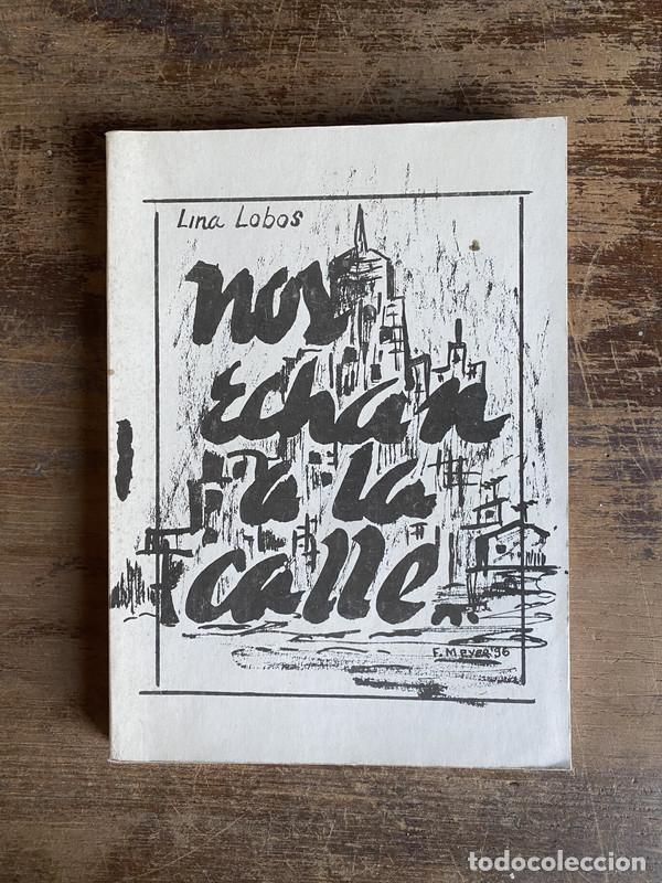 Livres: Nos echan a la calle - Lobos Lina