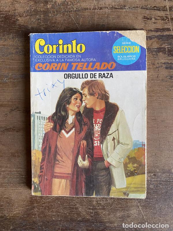 Libros: Orgullo de raza - Tellado Corin - Foto 1