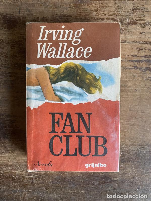 Libros: Fan Club - Wallace Irving - Foto 1