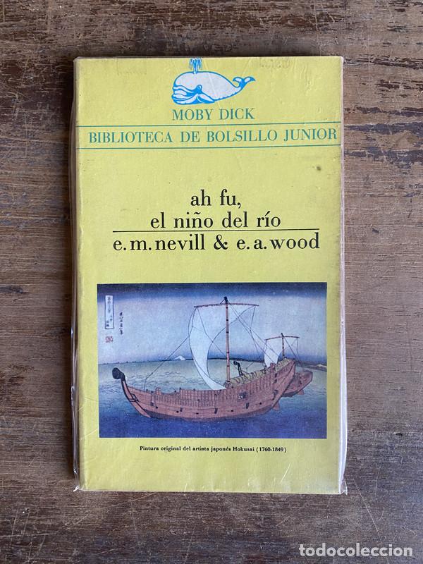 Libros: Ah Fu el ni�o del rio - Nevill E.M. & Wood E.A.