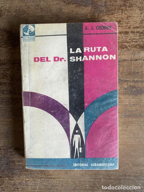 Libri di seconda mano: La ruta del Dr. Shannon - Cronin A. J.