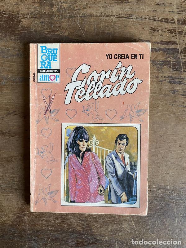 B&uuml;cher: Yo creia en ti - Tellado Corin