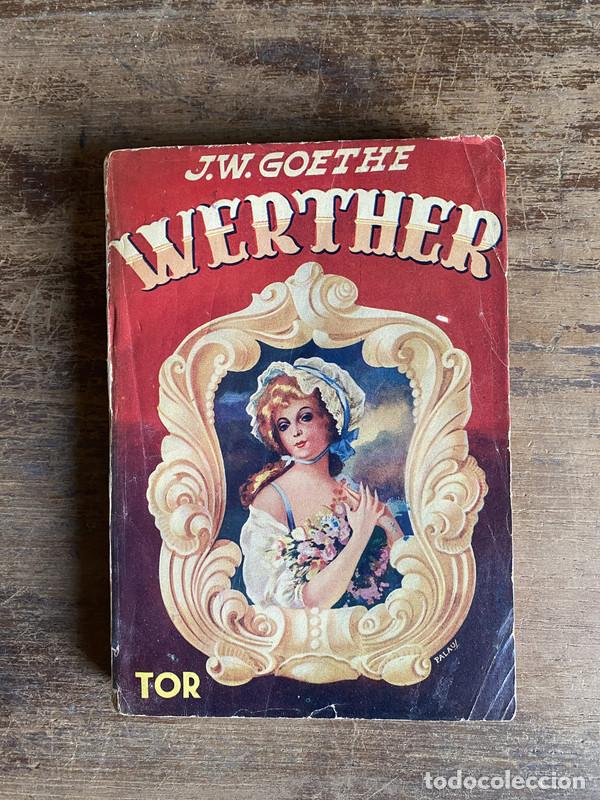 Libros: Werther - Goethe J.W. - Foto 1