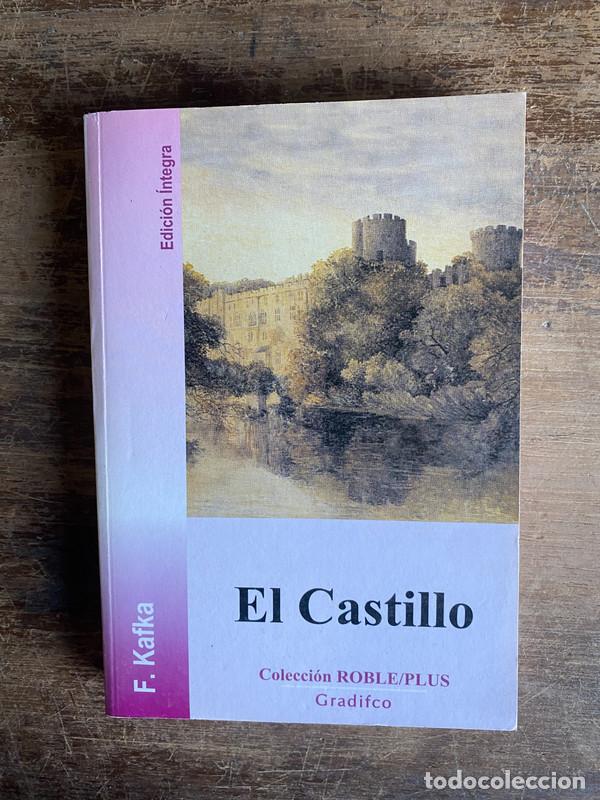 Libri di seconda mano: El Castillo - Kafka F.