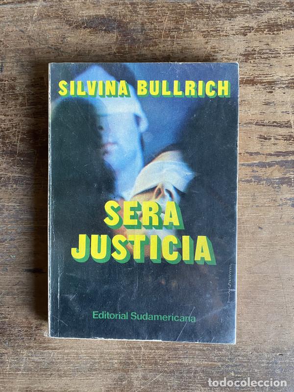 Libros: Sera Justicia - Bullrich Silvina - Foto 1