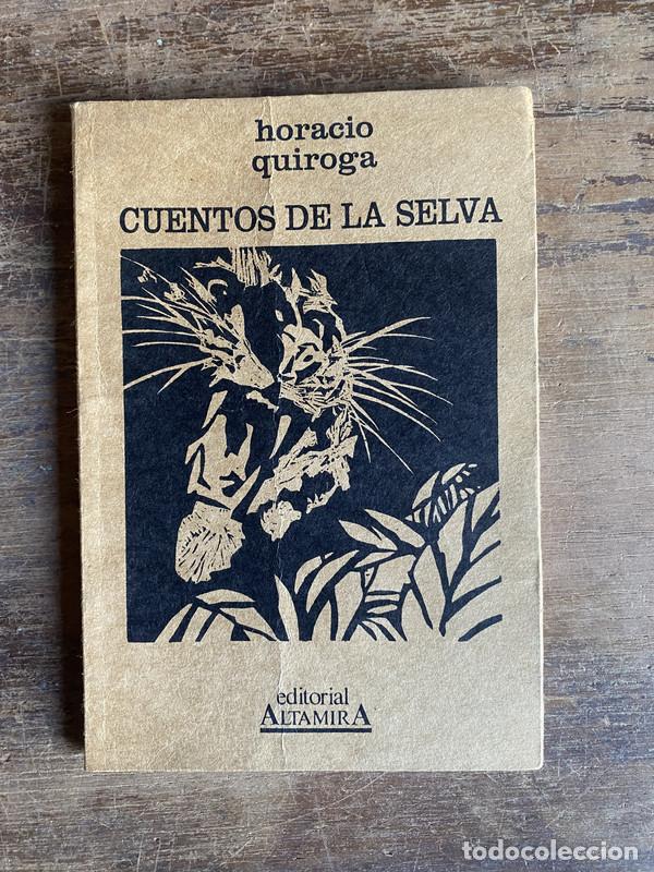 B&uuml;cher: Cuentos de la selva - Quiroga Horacio