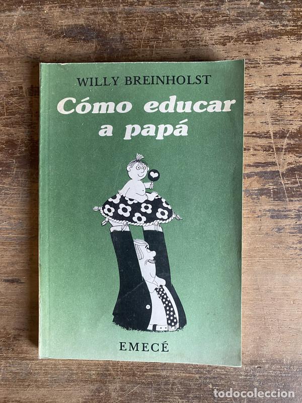 B&uuml;cher: Como educar a papa - Breinholst Willy