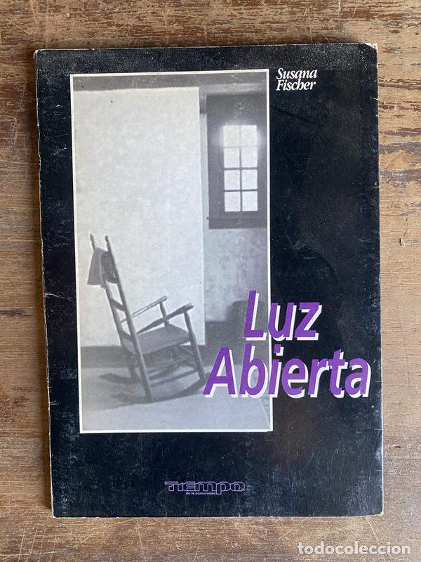 B&uuml;cher: Luz Abierta - Fischer Susana