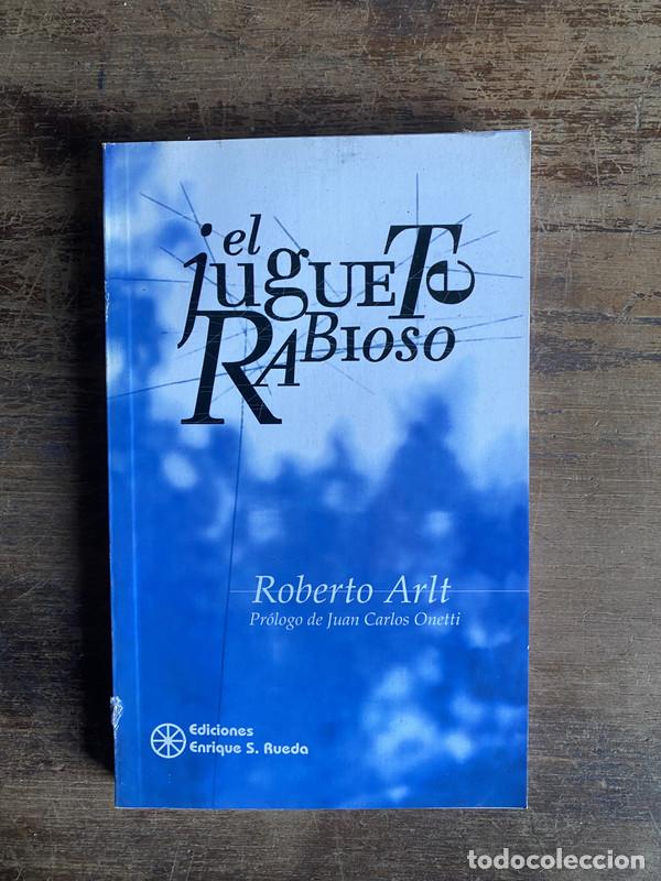 Libros: El juguete rabioso - Arlt Roberto - Foto 1