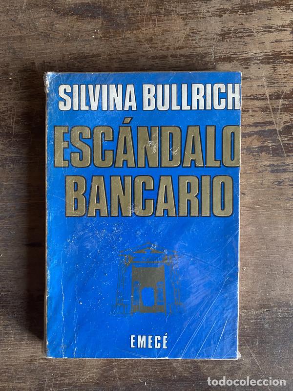 B&uuml;cher: Escandalo bancario - Bullrich Silvina