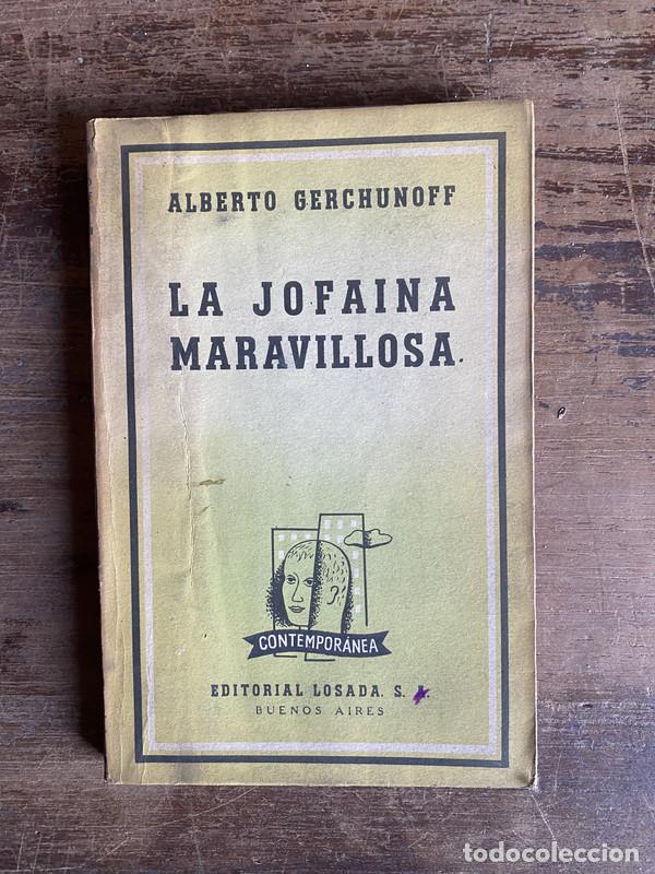B&uuml;cher: La jofaina maravillosa - Gerchunoff Alberto