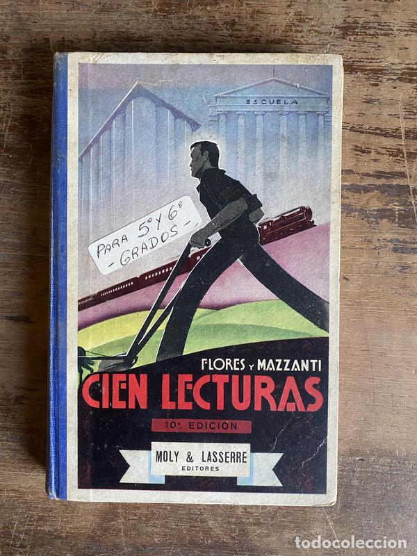 B&uuml;cher: Cien Lecturas - Flores y Mazzanti