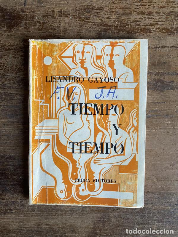 B&uuml;cher: Tiempo y Tiempo - Cayoso Lisandro