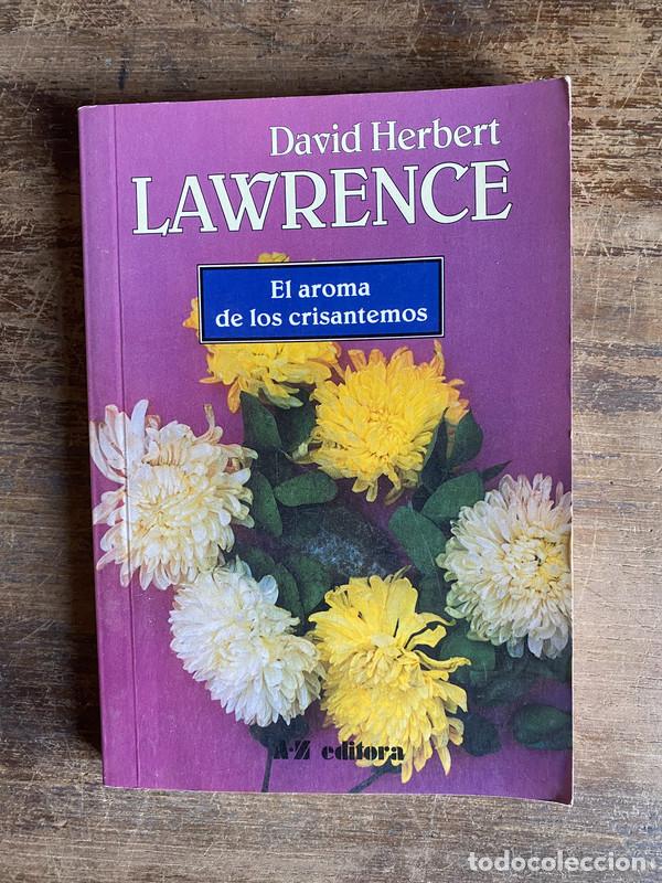 B&uuml;cher: El aroma de los crisantemos - Lawrence David Herbert