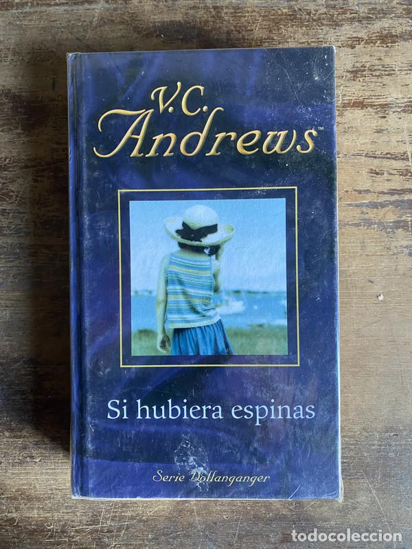Libros: Si hubiera espinas - Andrews V.C. - Foto 1