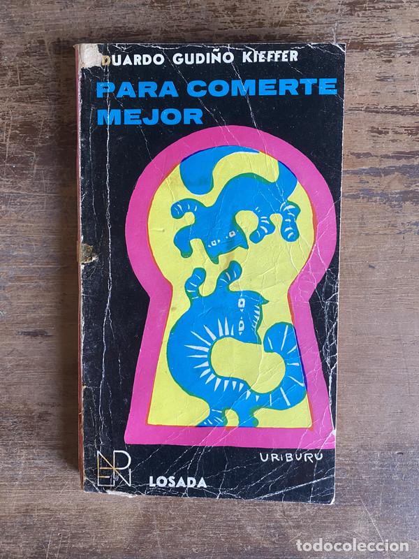 Libros: Para comerte mejor - Gudi�o Kieffer Eduardo - Foto 1