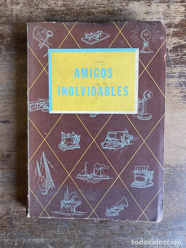 Libros: Amigos Inolvidables - - - Foto 1