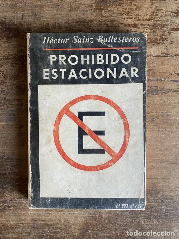 Libri di seconda mano: Prohibido estacionar - Sainz Ballesteros Hector