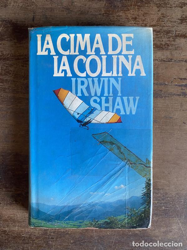 Libros: La cima de la colina - Shaw Irwin - Foto 1
