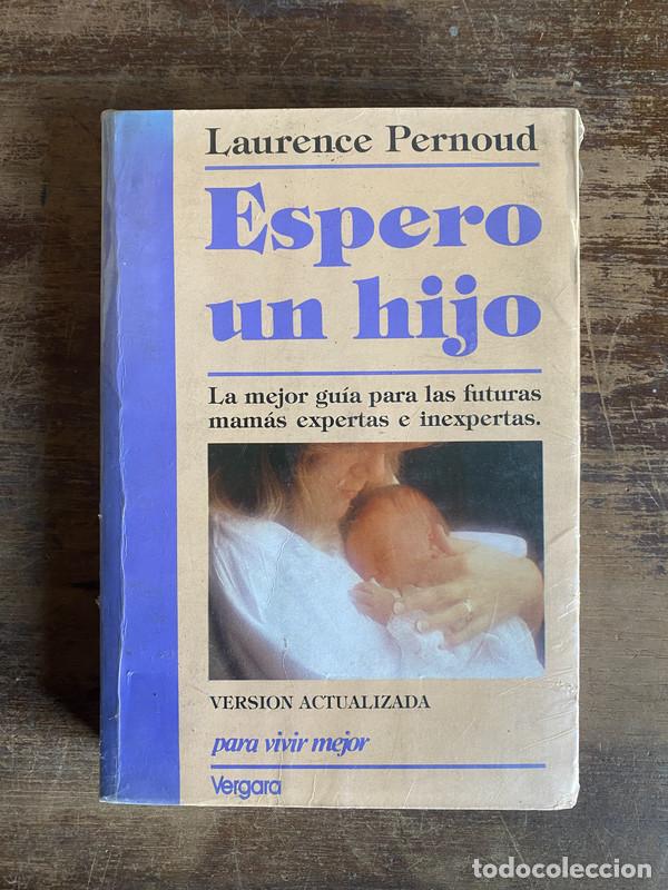 Libros: Espero un hijo - Pernoud Laurence - Foto 1