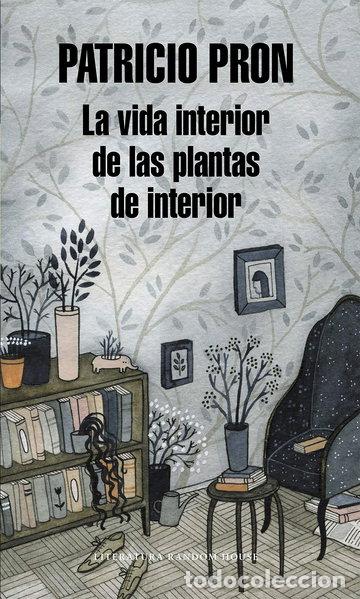 Libros: La vida interior de las plantas de interior- 9788439726548
