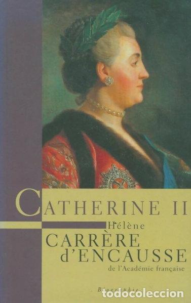 Libros: Catherine II, un &acirc;ge d'or pour la Russie- 9782744164125