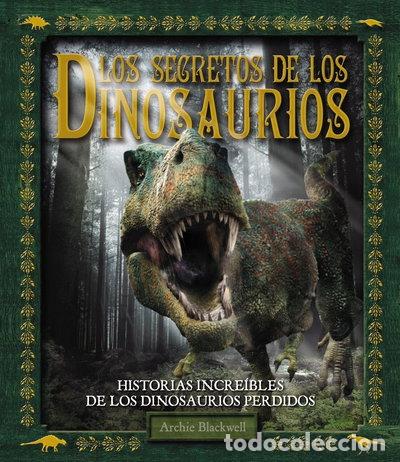 Libros: Los secretos de los dinosaurios- 9788415411437 - Foto 1