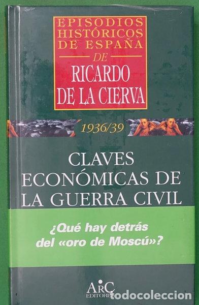 books: Claves econ&oacute;micas de la Guerra Civil- 9788477542605