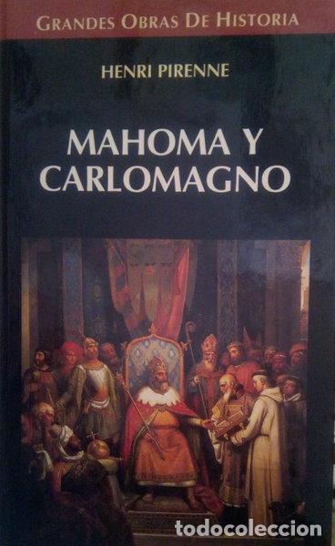 Libros: Mahoma y Carlomagno- 9788448707057