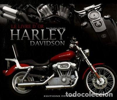 B&uuml;cher: Le livre d'or des Harley-Davidson- 9782846902342