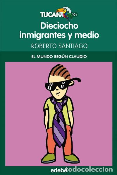 B&uuml;cher: Dieciocho inmigrantes y medio- 9788468309019