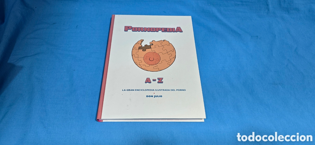 Livros em segunda m&atilde;o: PORNOPEDIA . A - Z . LA GRAN ENCICLOPEDIA ILUSTRADA DEL PORNO. DON JULIO