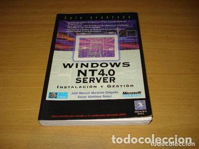 Libros: Windows NT 4.0 - Instalaci&oacute;n y Gesti&oacute;n- 9788483220320