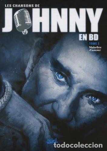 Libri di seconda mano: Les chansons de Johnny en BD, Tome 2: Maladies d'amour- 9782302000278