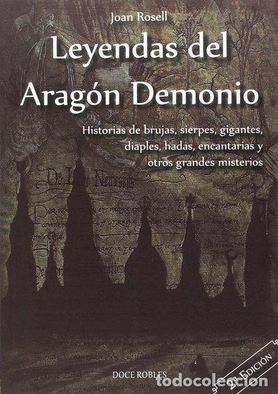 Libri di seconda mano: Leyendas del Arag&oacute;n Demonio- 9788494420337