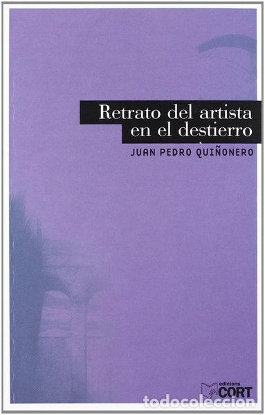 Libri di seconda mano: Retrato del artista en el destierro- 9788475355566