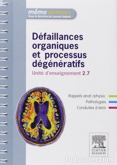 Libros: D&eacute;faillances organiques et processus d&eacute;g&eacute;n&eacute;ratifs: Unit&eacute; d'enseignement 2.7- 9782294713576