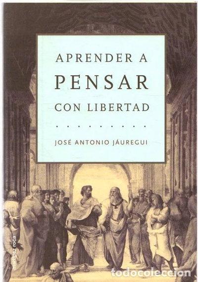Libros: Aprender a pensar con libertad- 9788427025929