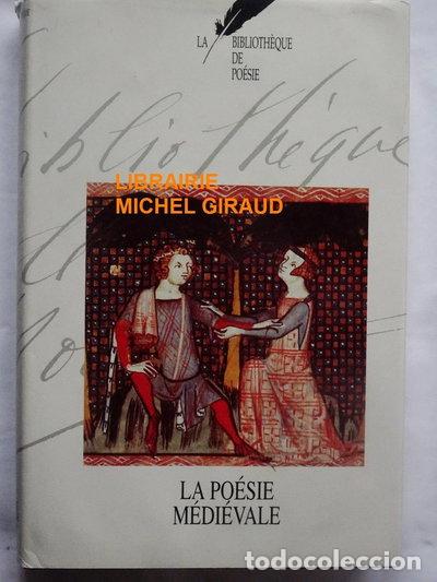Libros: La po&eacute;sie m&eacute;di&eacute;vale: Troubadours et trouv&egrave;res- 9782724261769